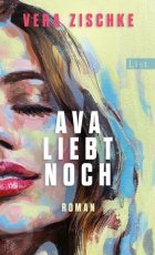 Gezeigt wird das Cover des Romans Ava liebt noch