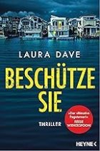 Gezeigt wird das Cover des Thrillers beschütze sie