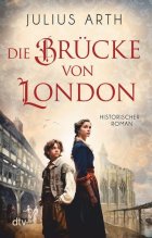 Gezeigt wird das Cover des Romans die Brücke von London