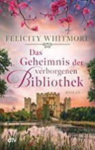 Gezeigt wird das Cover des Romans das Geheimnis der verborgenen Bibliothek