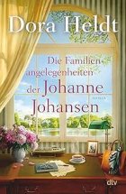 Gezeigt wird das Cover des Romans die Familienangelegenheiten der Johanne Johansen