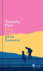 Gezeigt wird das Cover des Romans eine Liebe ohne Sommer