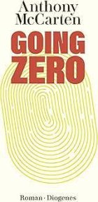 Gezeigt wird das Cover des Romans Going Zero
