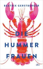 Gezeigt wird das Cover des Romans die Hummerfrauen