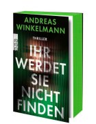 Gezeigt wird das Cover des Romans ihr werdet sie nicht fiinden
