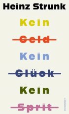 Gezeigt wird das Cover des Erzählbands kein Geld, kein Glück, kein Sprit