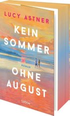 Gezeigt wird das Cover des Romans kein Sommer ohne August