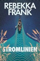 Gezeigt wird das Cover des Romans Stromlinien