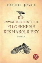 Gezeigt wird das Cover des Romans die unwahrscheinliche Pilgerreise des Harold Frey