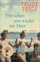Gezeigt wird das Cover des Romans wir sehen uns wieder am Meer