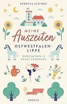 Gezeigt wird das Cover des Buchs Meine Auszeiten in Ostwestfalen-Lippe