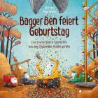 gezeigt wird das Cover zum Buch Bagger Ben feiert Geburtstag