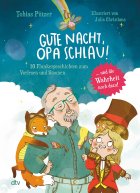 gezeigt wird das Cover zum Buch Gute Nacht, Opa Schlau