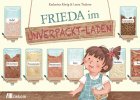 gezeigt wird das Cover zum Buch Frieda im Unverpackt Laden