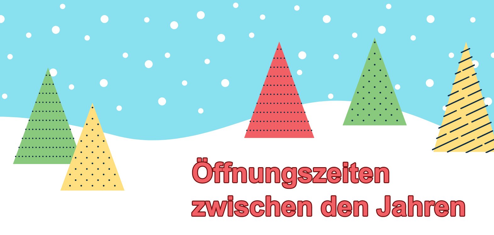 Gezeigt wird der Schriftzug Öffnungszeiten zwischen den Jahren